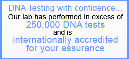 Over 250000 DNA Tests performed for your complete peace of mind.